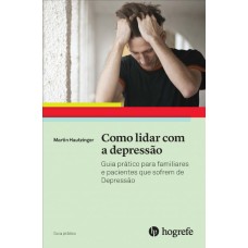 Como lidar com a Depressão  