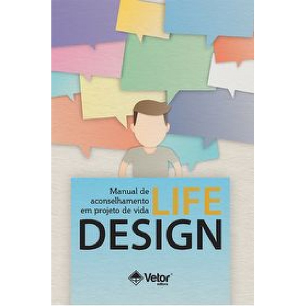 Manual de Aconselhamento em Projeto de Vida: Life-Design 