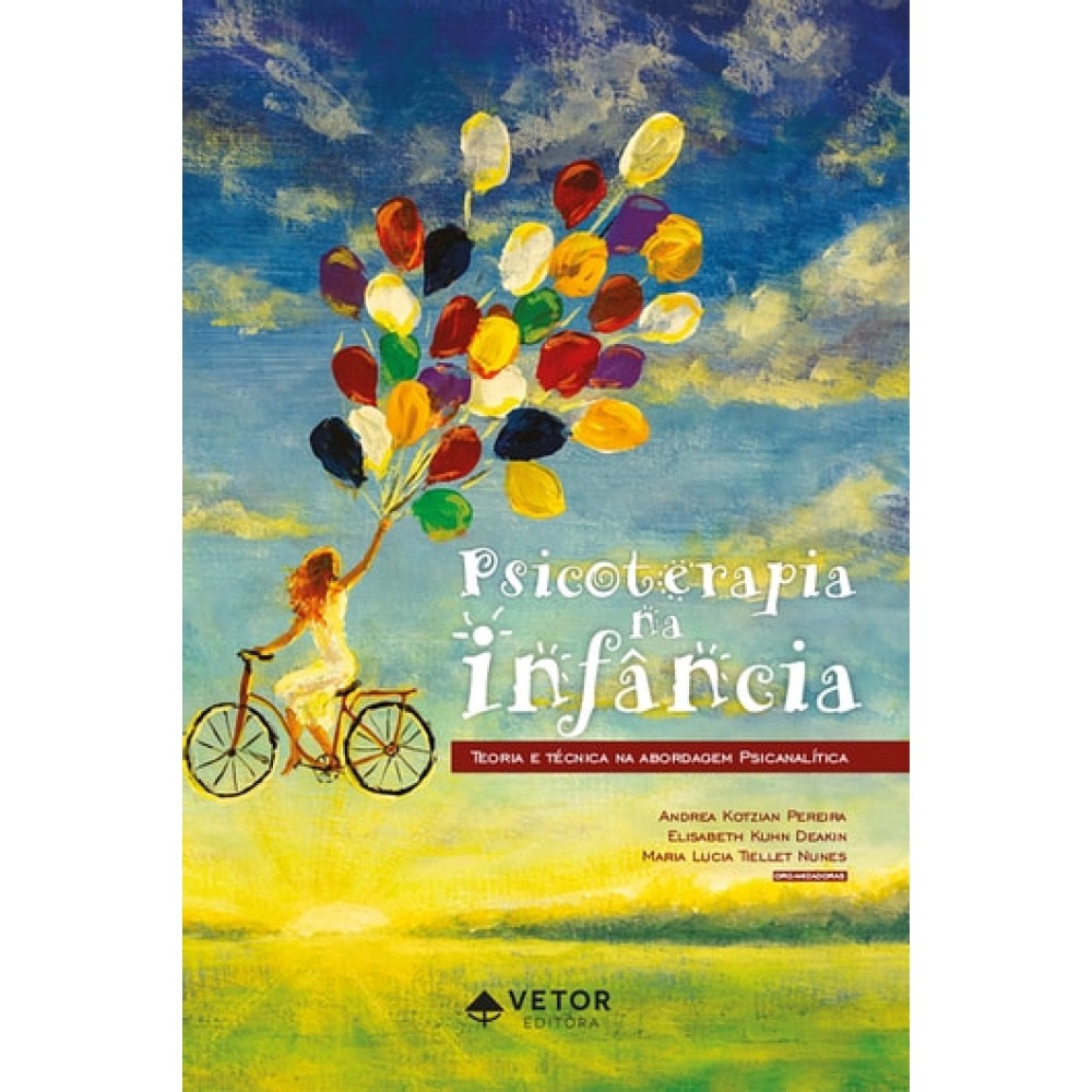 Psicoterapia na infância - teoria e técnica na abordagem psicanalítica 