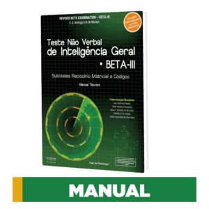 BETA III - Teste Não Verbal de Inteligência Geral - Manual