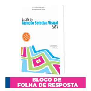 EASV - Escala de Atenção Seletiva Visual - Bloco de aplicação (25 folhas)