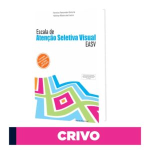 EASV - Escala de Atenção Seletiva Visual - Crivo