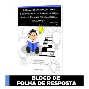 EAVAP-EF - Escala de Avaliação das Estratégias de Aprendizagem para o Ensino Fundamental - Bloco de aplicação (25 folhas)