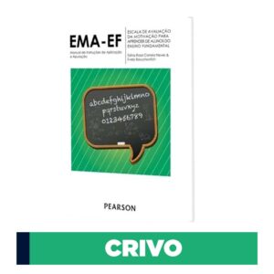 EMA-EF - Escala de Avaliação da Motivação para Aprender de Alunos do Ensino Fundamental - Crivo