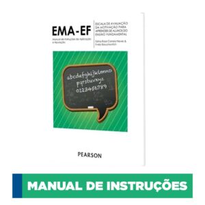 EMA-EF - Escala de Avaliação da Motivação para Aprender de Alunos do Ensino Fundamental - Manual de instrução