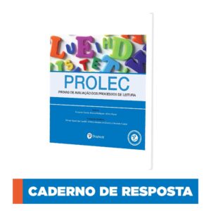 PROLEC - Provas de Avaliação dos Processos de Leitura - Protocolo