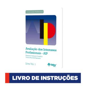 AIP - Avaliação dos Interesses Profissionais - Manual
