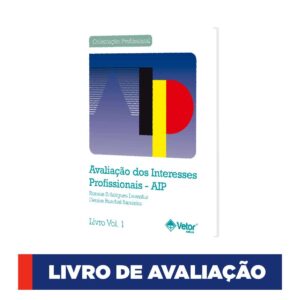 AIP - Avaliação dos Interesses Profissionais - Bloco de avaliação (Vol.4)
