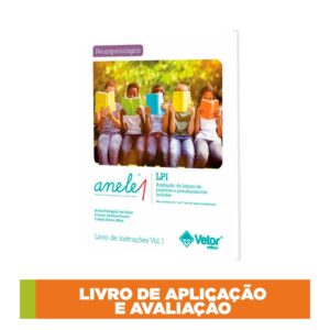 ANELE 1 - LPI - Avaliacao de Leitura de Palavras e Pseudopalavras Isoladas - Bloco de aplicação e avaliação