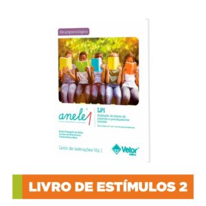 ANELE 1 - LPI - Avaliacao de Leitura de Palavras e Pseudopalavras Isoladas - Lívro de estímulos II