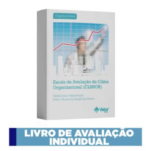 CLIMOR - Escala de Avaliação do Clima Organizacional - Livro de avaliação individual
