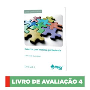 Critérios para Escolhas Profissionais - Livro de avaliação das profissões/ocupações