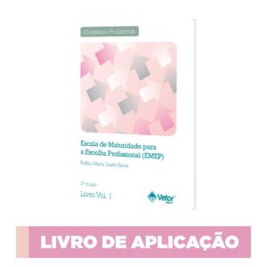 EMEP - Escala de Maturidade para a Escolha Profissional - Bloco de aplicação