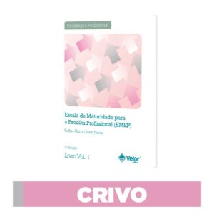 EMEP - Escala de Maturidade para a Escolha Profissional - Crivo
