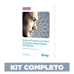 ETDAH-AD - Escala de Transtorno do Déficit de Atenção/Hiperatividade (Adulto)  - Kit Completo