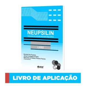 Neupsilin - Instrumento de Avaliação Neuropsicológica Breve - Bloco de aplicação Vol.4