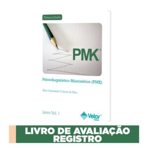 PMK - Psicodiagnóstico Miocinético - Livro de avaliação