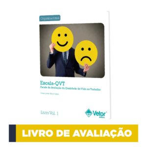 QVT V - Escala de Avaliação da Qualidade de Vida no Trabalho - Bloco de avaliação