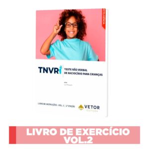 TNVRI - Teste Não Verbal de Inteligência para Crianças - Caderno de exercício
