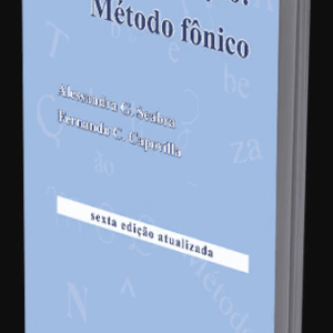 Alfabetização: Método fônico