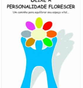 Deixe a Personalidade Florescer