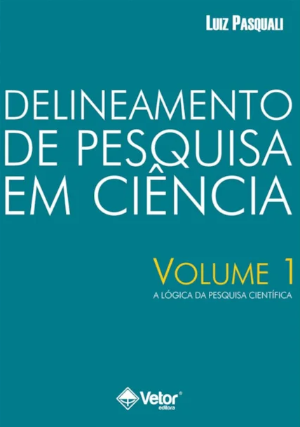 Delineamento de Pesquisa em Ciência - Volume 1
