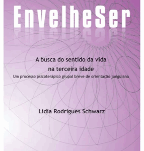 EnvelheSer - A Busca do Sentido da Vida na Terceira Idade