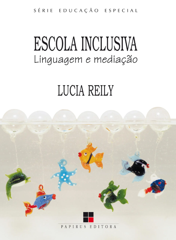 Escola inclusiva Linguagem e mediação