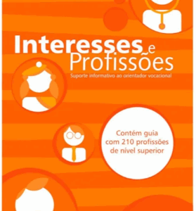 Interesses e Profissões: Suporte Informativo ao Orientador Profissional