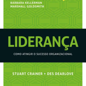 Liderança - Como Atingir o Sucesso Organizacional