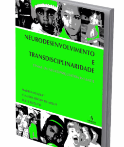 Neurodesenvolvimento e Trandisciplinaridade