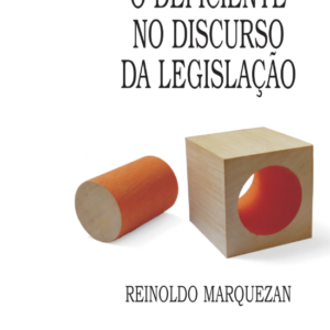 O deficiente no discurso da legislação