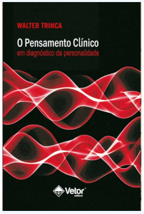 O pensamento clínico em diagnóstico de personalidade