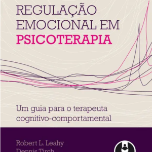 Regulação Emocional em Psicoterapia