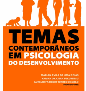 Temas Contemporâneos em Psicologia do Desenvolvimento