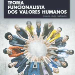 Teoria Funcionalista dos Valores Humanos