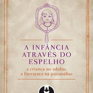 A Infância através do espelho
