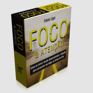 Foco e Atenção