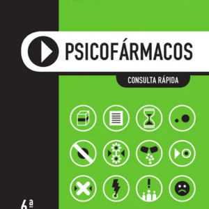 Psicofármacos - Consulta Rápida (6ª Edição)