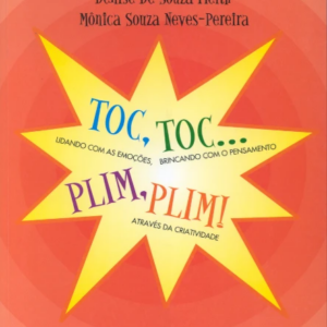 Toc, toc… Plim, plim! Lidando com as emoções, brincando com o pensamento através da criatividade