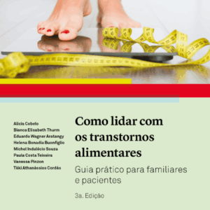 Como lidar com os Transtornos Alimentares
