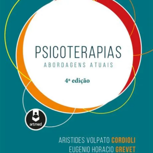 Psicoterapias - Abordagens Atuais