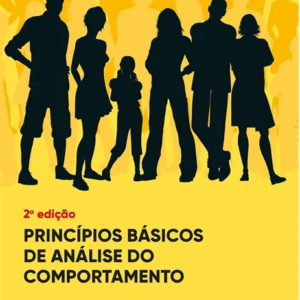 Princípios Básicos de Análise do Comportamento