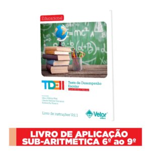 TDE II - Teste de Desempenho Escolar - Vol. 11 Bloco de aplicação subteste aritmética 6º ao 9º ano