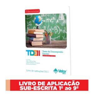 TDE II - Teste de Desempenho Escolar - Vol. 03 Bloco de aplicação subteste escrita 1º ao 9º ano
