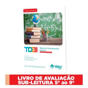 TDE II - Teste de Desempenho Escolar - Vol. 13 Bloco de avaliação subteste leitura 5º ao 9º ano