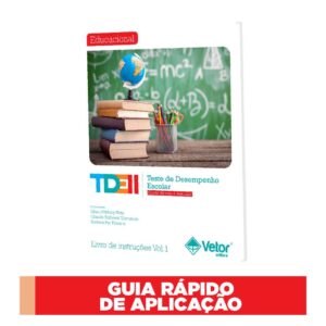 TDE II - Teste de Desempenho Escolar - Vol. 02 Guia Rápido de aplicação