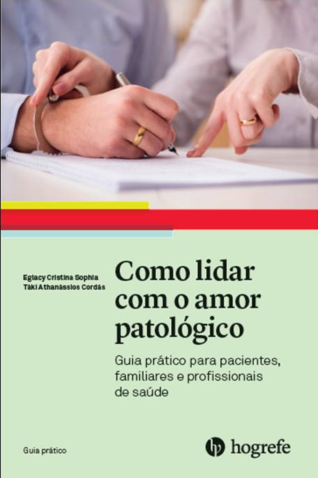 como lidar com o amor patologico