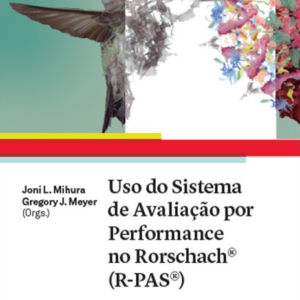 Uso do Sistema de Avaliação por Performance no Rorschach® (R-PAS®)