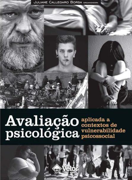 Avaliação Psicológica Aplicada a Contextos de Vulnerabilidade Psicossocial